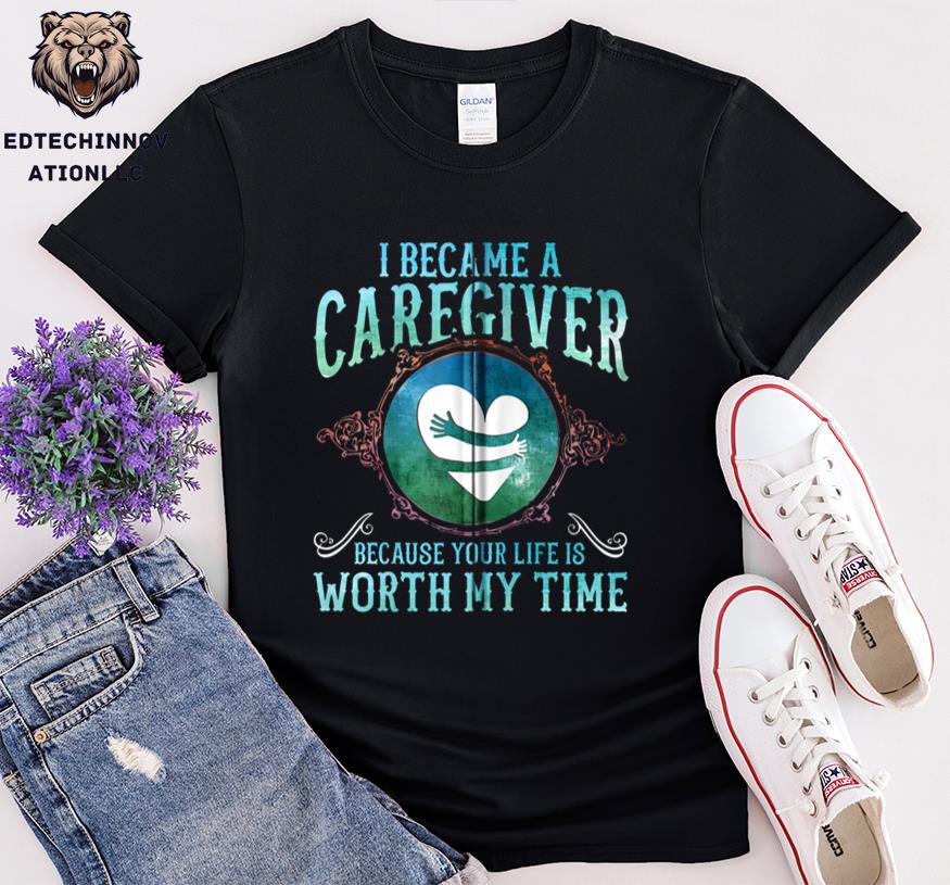 I Became A Caregiver Because Your Life Is Worth My Time 29