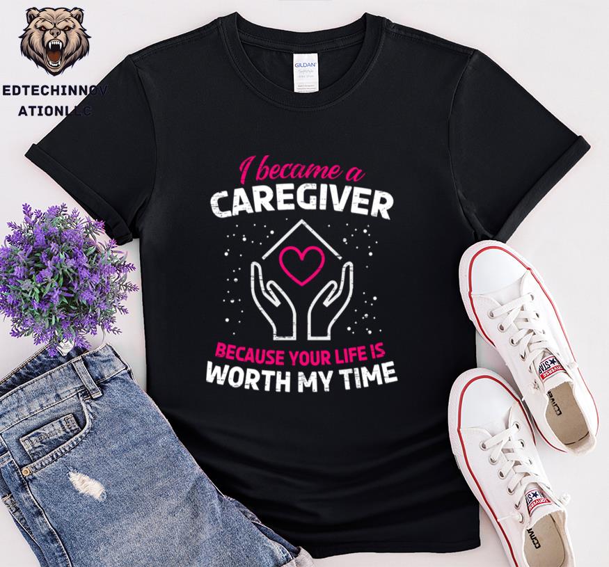 I Became A Caregiver Because Your Life Is Worth My Time 40
