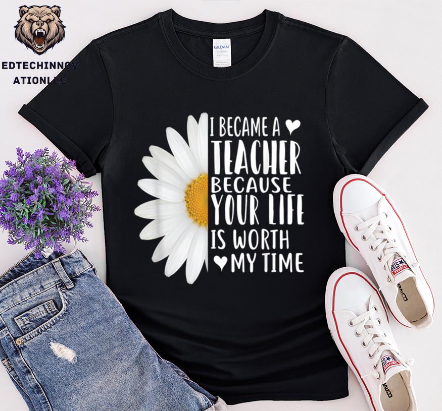 I Became A Teacher Because Your Life Is Worth My Time 39